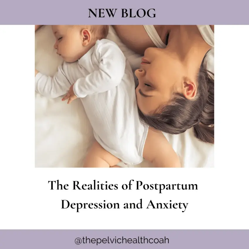 The Realities of Postpartum Depression and Anxiety