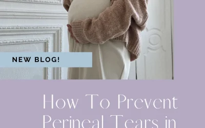 How To Prevent Perineal Tears in Childbirth