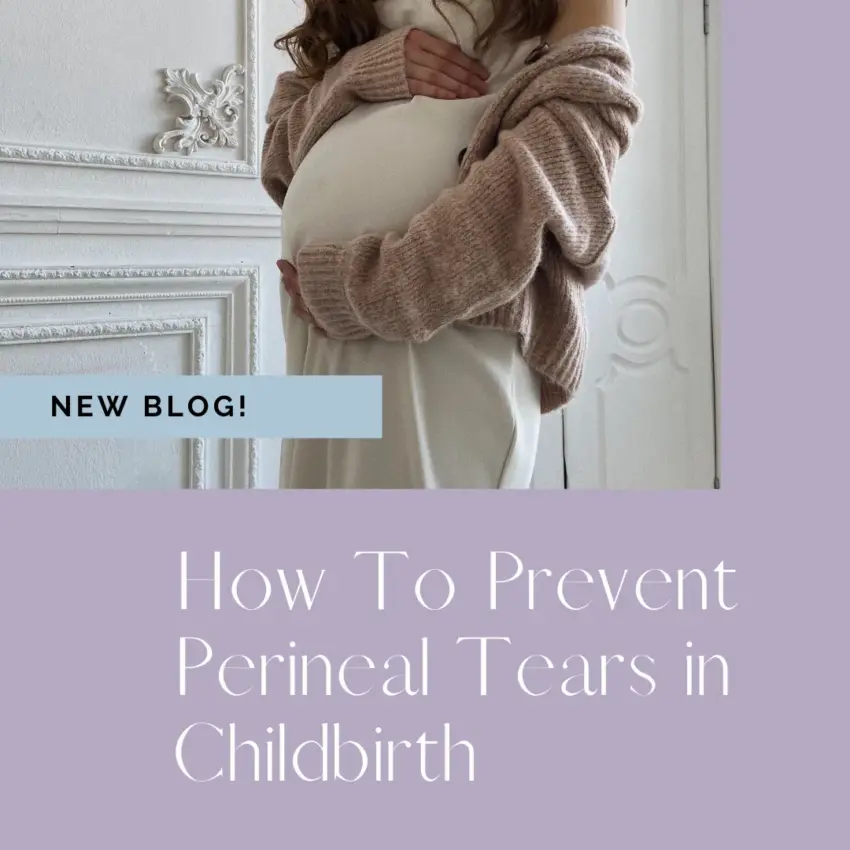 How To Prevent Perineal Tears in Childbirth